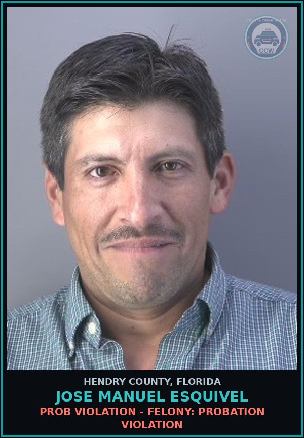 Booking mugshot of JOSE MANUEL ESQUIVEL in Hendry County