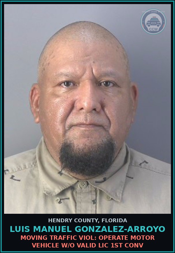 Booking mugshot of LUIS MANUEL GONZALEZ-ARROYO in Hendry County