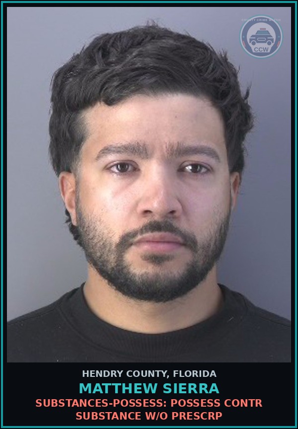 Booking mugshot of MATTHEW SIERRA in Hendry County