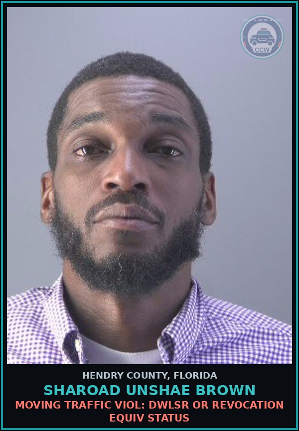 Booking mugshot of SHAROAD UNSHAE BROWN in Hendry County