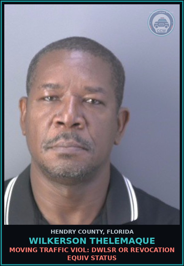 Booking mugshot of WILKERSON THELEMAQUE in Hendry County
