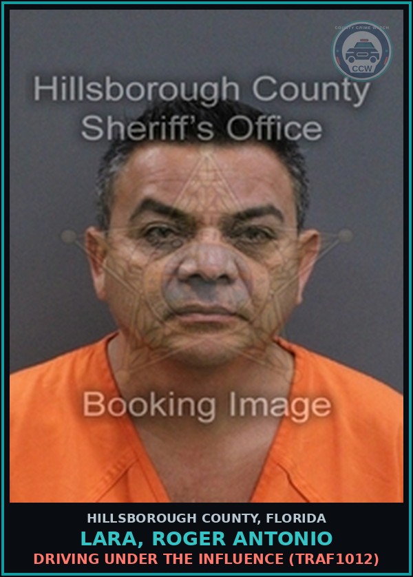 Booking mugshot of LARA, ROGER ANTONIO in Hillsborough County