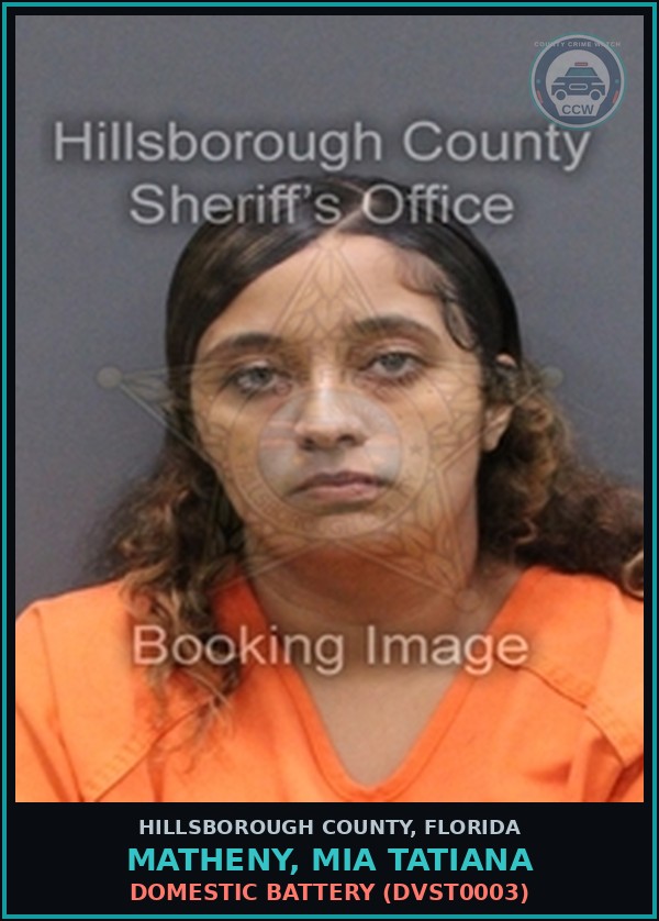 Booking mugshot of MATHENY, MIA TATIANA in Hillsborough County