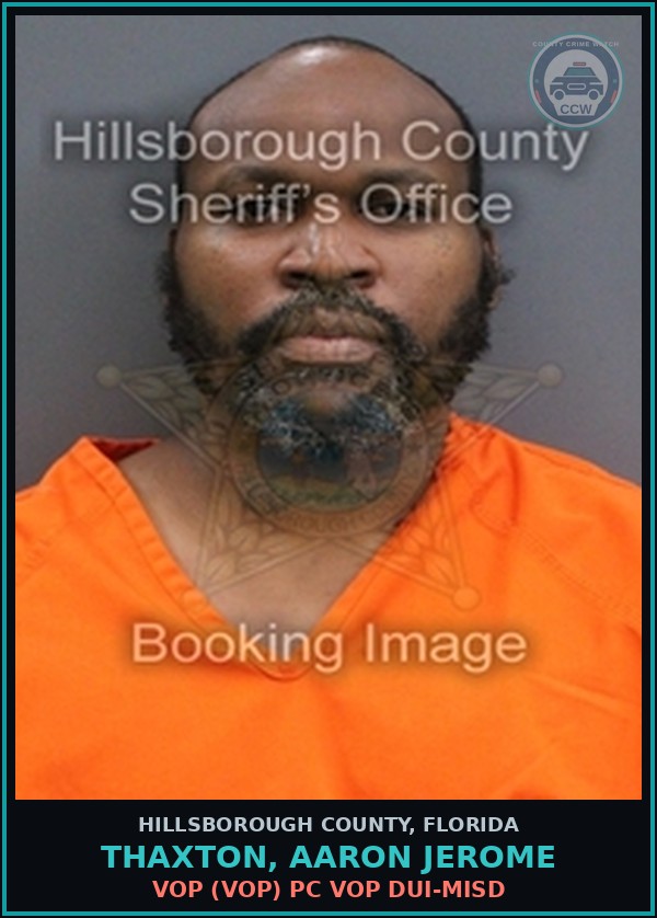 Booking mugshot of THAXTON, AARON JEROME in Hillsborough County