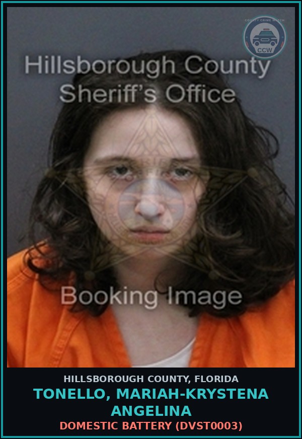 Booking mugshot of TONELLO, MARIAH-KRYSTENA ANGELINA in Hillsborough County