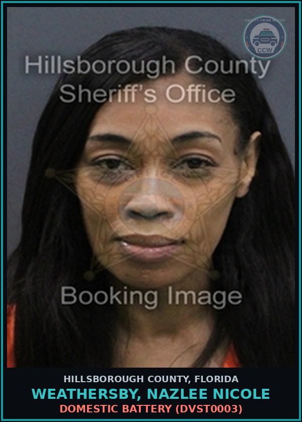 Booking mugshot of WEATHERSBY, NAZLEE NICOLE in Hillsborough County