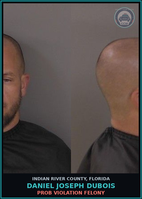 Booking mugshot of Daniel Joseph Dubois in Indian River County
