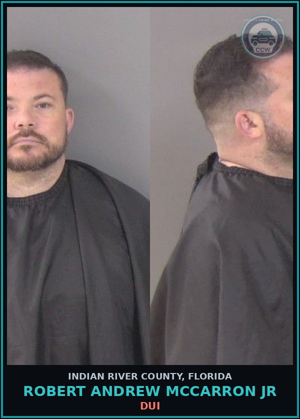 Booking mugshot of Robert Andrew McCarron Jr in Indian River County
