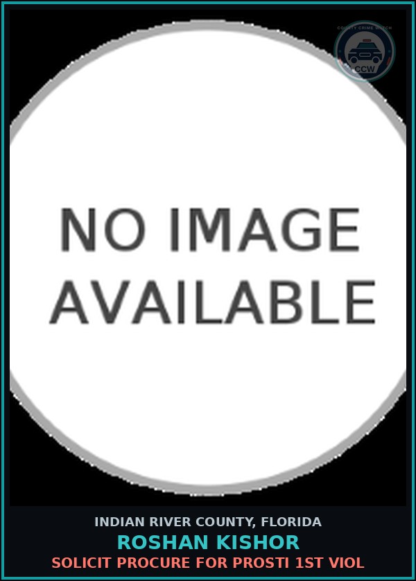 Booking mugshot of Roshan Kishor in Indian River County