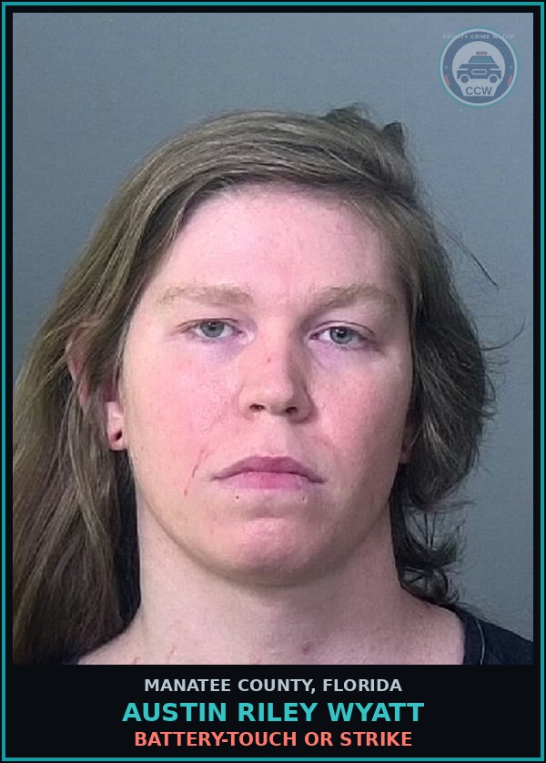 Booking mugshot of AUSTIN RILEY WYATT in Manatee County