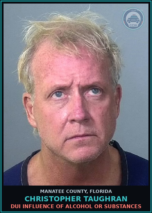 Booking mugshot of CHRISTOPHER TAUGHRAN in Manatee County