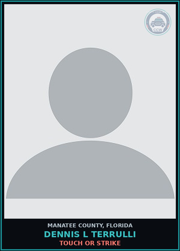 Booking mugshot of DENNIS L TERRULLI in Manatee County
