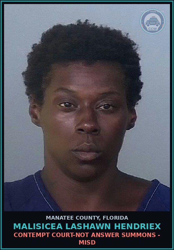 Booking mugshot of MALISICEA LASHAWN HENDRIEX in Manatee County