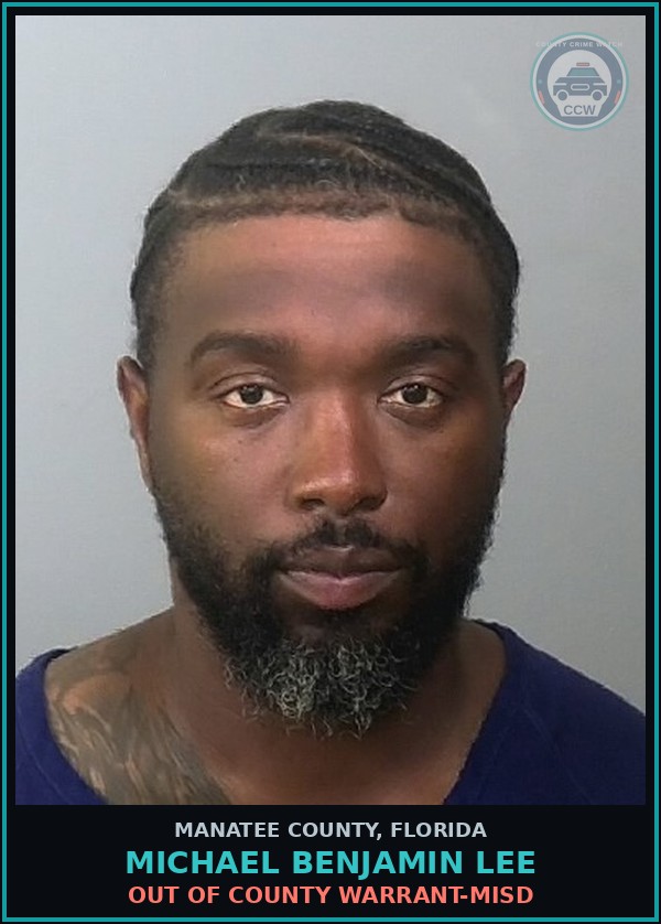 Booking mugshot of MICHAEL BENJAMIN LEE in Manatee County