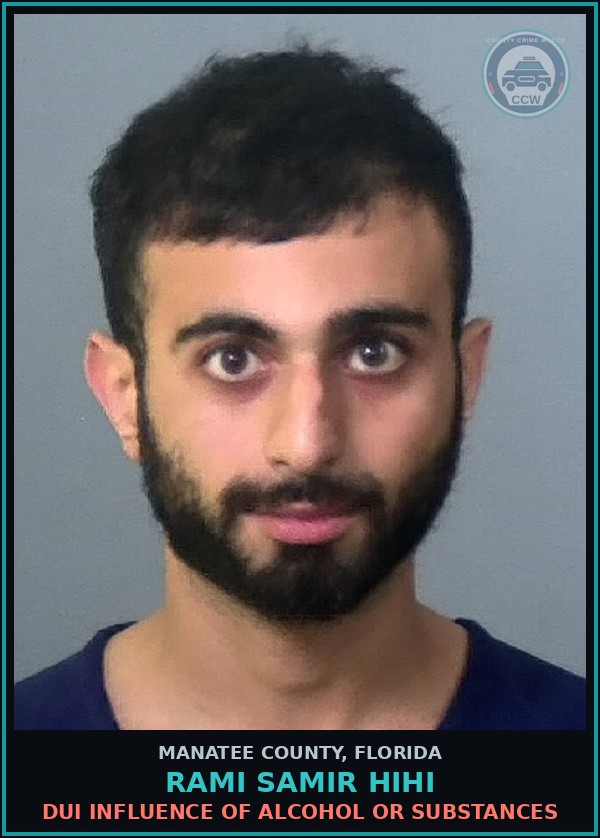 Booking mugshot of RAMI SAMIR HIHI in Manatee County