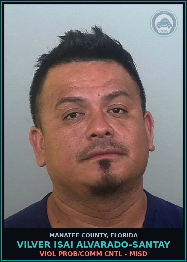 Booking mugshot of VILVER ISAI ALVARADO-SANTAY in Manatee County
