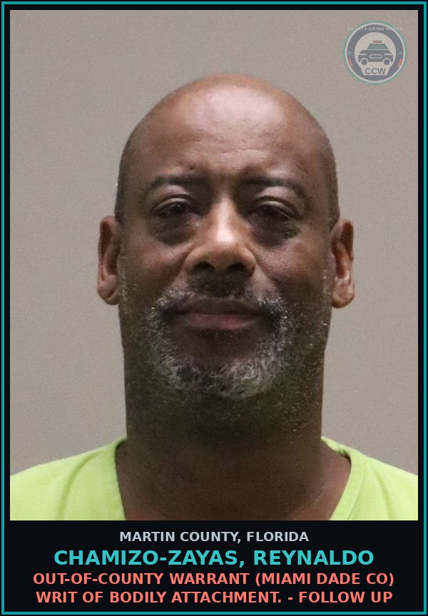 Booking mugshot of CHAMIZO-ZAYAS, REYNALDO in Martin County