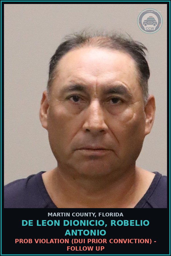 Booking mugshot of DE LEON DIONICIO, ROBELIO ANTONIO in Martin County