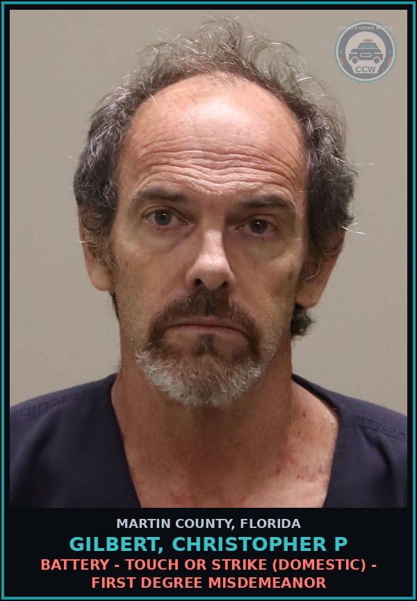 Booking mugshot of GILBERT, CHRISTOPHER P in Martin County