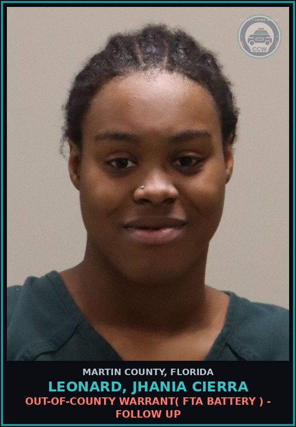 Booking mugshot of LEONARD, JHANIA CIERRA in Martin County