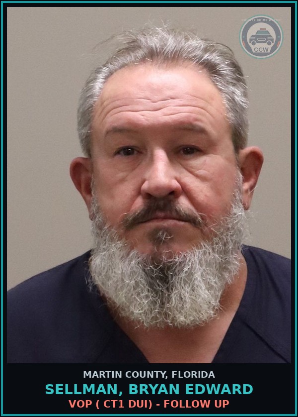 Booking mugshot of SELLMAN, BRYAN EDWARD in Martin County