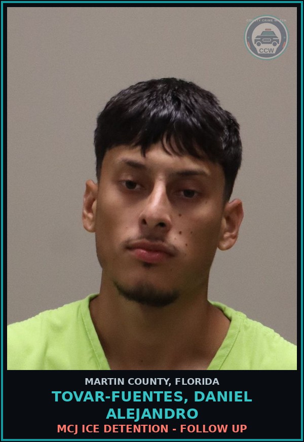 Booking mugshot of TOVAR-FUENTES, DANIEL ALEJANDRO in Martin County
