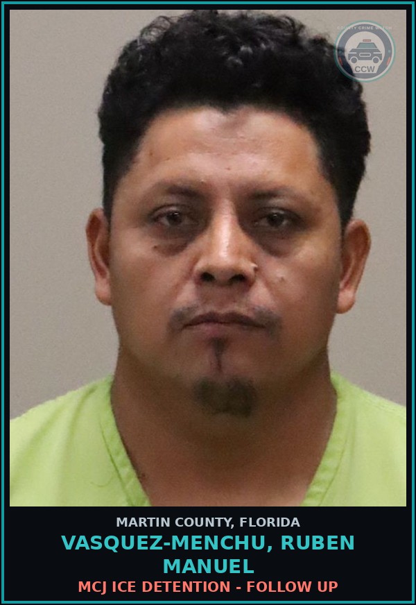 Booking mugshot of VASQUEZ-MENCHU, RUBEN MANUEL in Martin County
