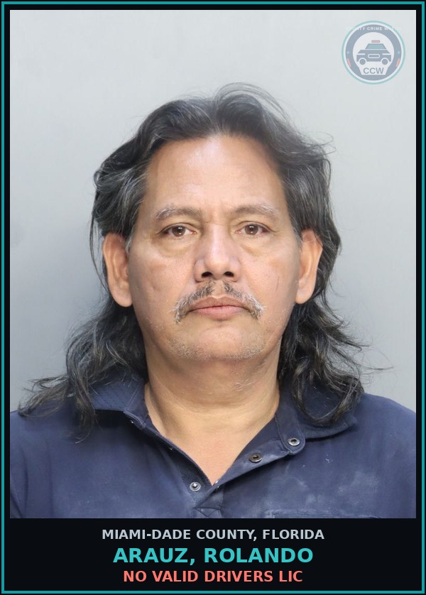 Booking mugshot of ARAUZ, ROLANDO in Miami-Dade County