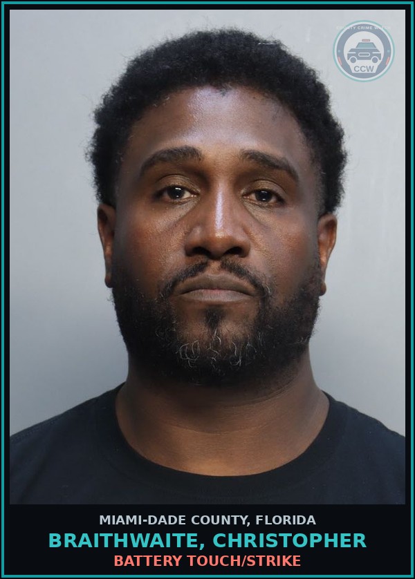 Booking mugshot of BRAITHWAITE, CHRISTOPHER in Miami-Dade County