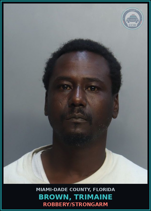 Booking mugshot of BROWN, TRIMAINE in Miami-Dade County