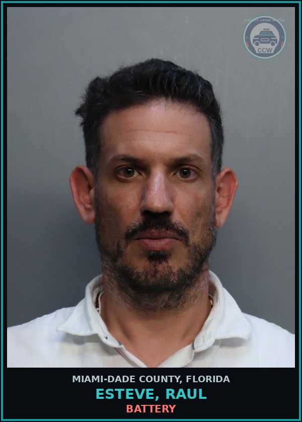 Booking mugshot of ESTEVE, RAUL in Miami-Dade County