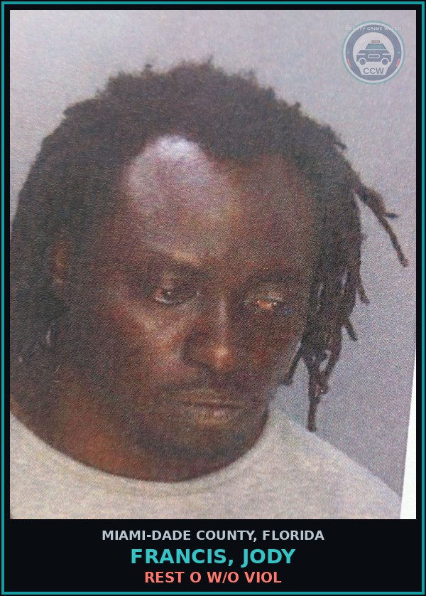 Booking mugshot of FRANCIS, JODY in Miami-Dade County