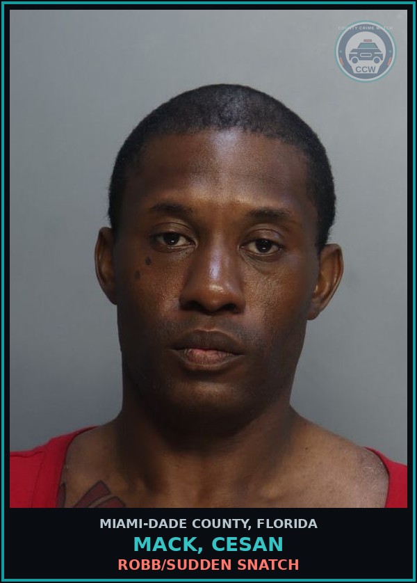Booking mugshot of MACK, CESAN in Miami-Dade County