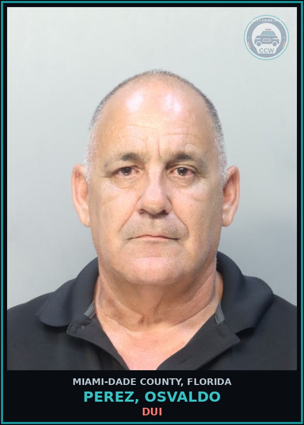 Booking mugshot of PEREZ, OSVALDO in Miami-Dade County