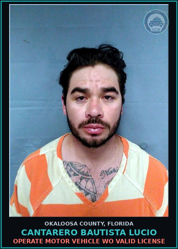 Booking mugshot of Cantarero Bautista Lucio in Okaloosa County
