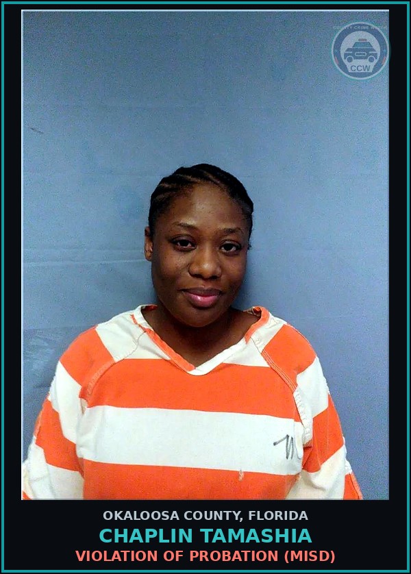 Booking mugshot of Chaplin Tamashia in Okaloosa County