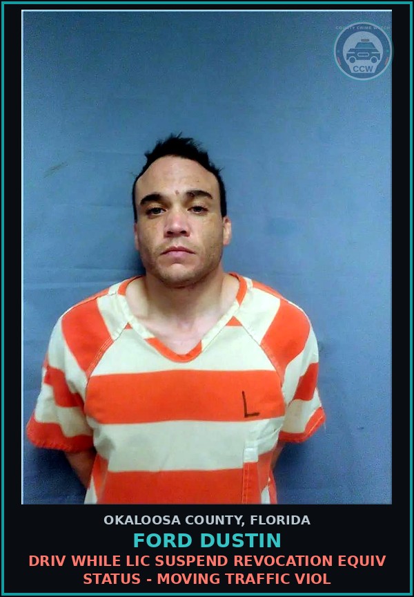 Booking mugshot of Ford Dustin in Okaloosa County