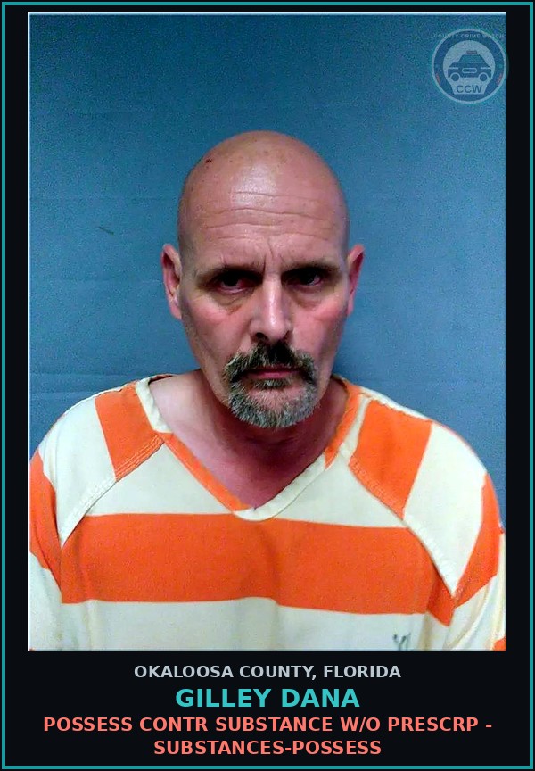 Booking mugshot of Gilley Dana in Okaloosa County