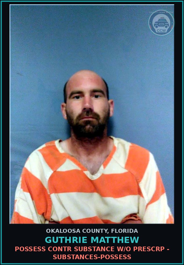 Booking mugshot of Guthrie Matthew in Okaloosa County