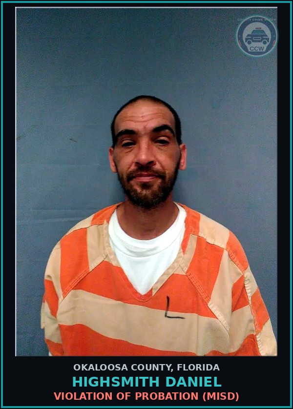 Booking mugshot of Highsmith Daniel in Okaloosa County