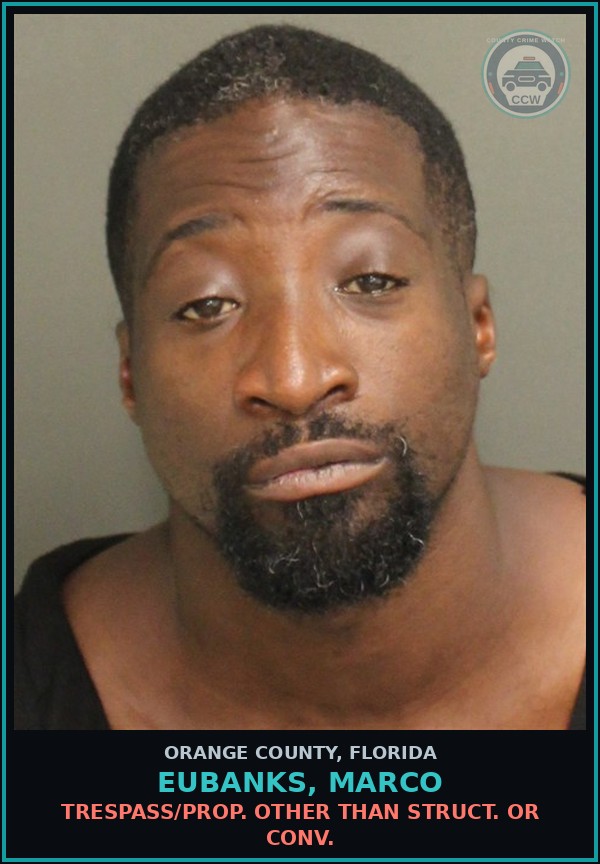 Booking mugshot of EUBANKS, MARCO in Orange County