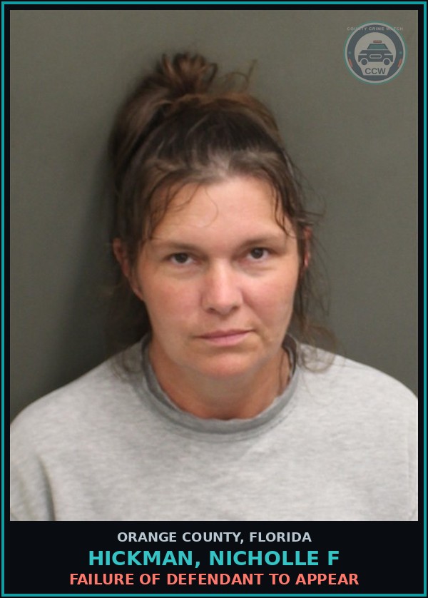 Booking mugshot of HICKMAN, NICHOLLE F in Orange County