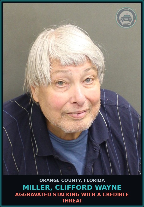 Booking mugshot of MILLER, CLIFFORD WAYNE in Orange County