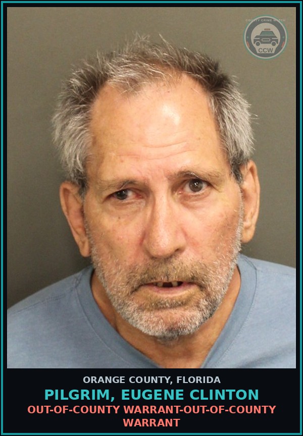 Booking mugshot of PILGRIM, EUGENE CLINTON in Orange County