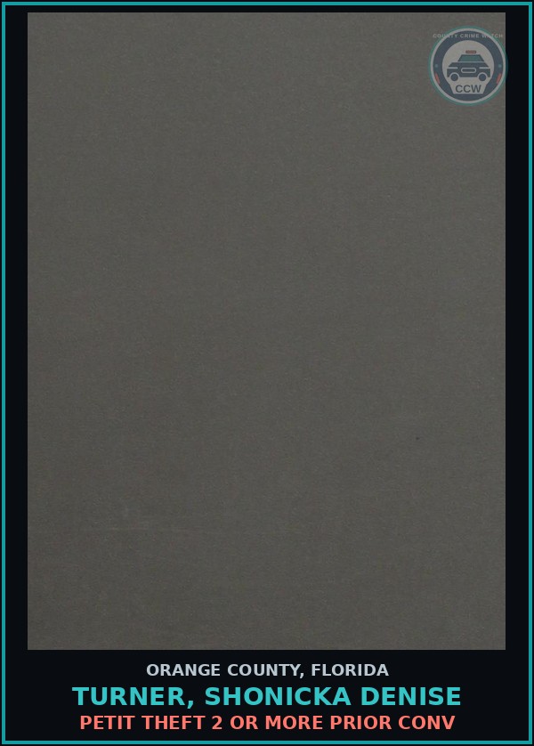 Booking mugshot of TURNER, SHONICKA DENISE in Orange County