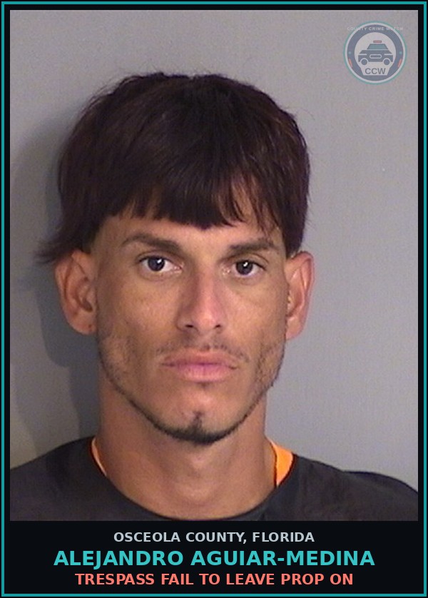 Booking mugshot of ALEJANDRO AGUIAR-MEDINA in Osceola County