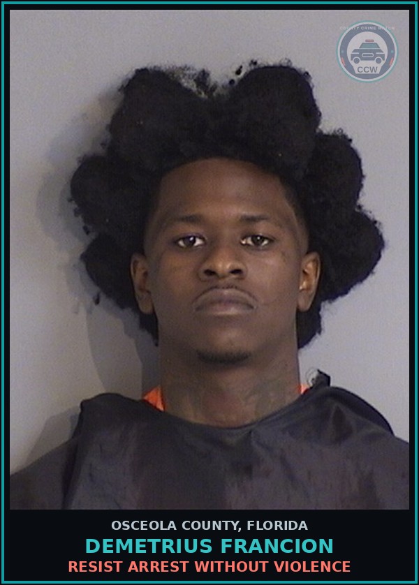Booking mugshot of DEMETRIUS FRANCION in Osceola County