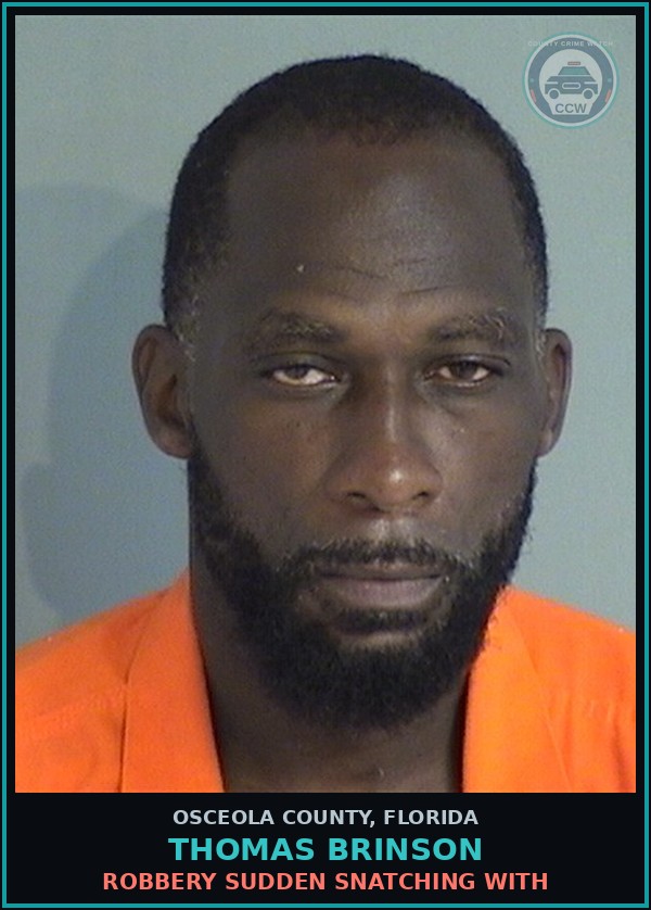 Booking mugshot of THOMAS BRINSON in Osceola County