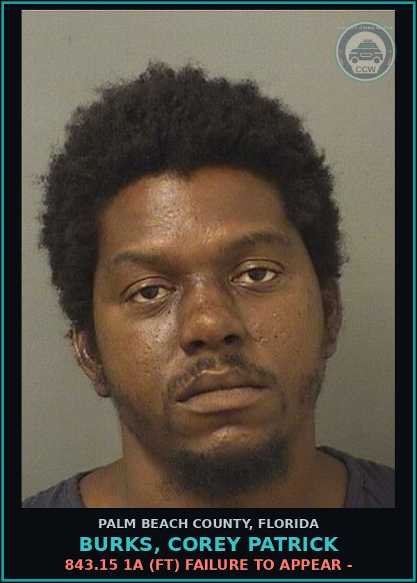 Booking mugshot of BURKS, COREY PATRICK in Palm Beach County