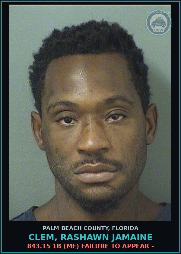 Booking mugshot of CLEM, RASHAWN JAMAINE in Palm Beach County